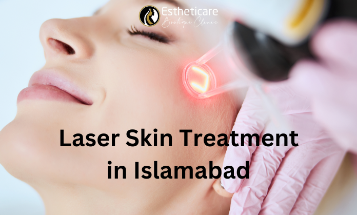 Laser Skin Treatment in Islamabad